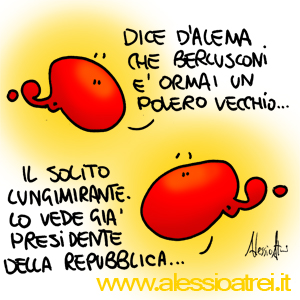 D’Alema e Berlusconi